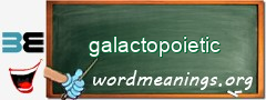 WordMeaning blackboard for galactopoietic